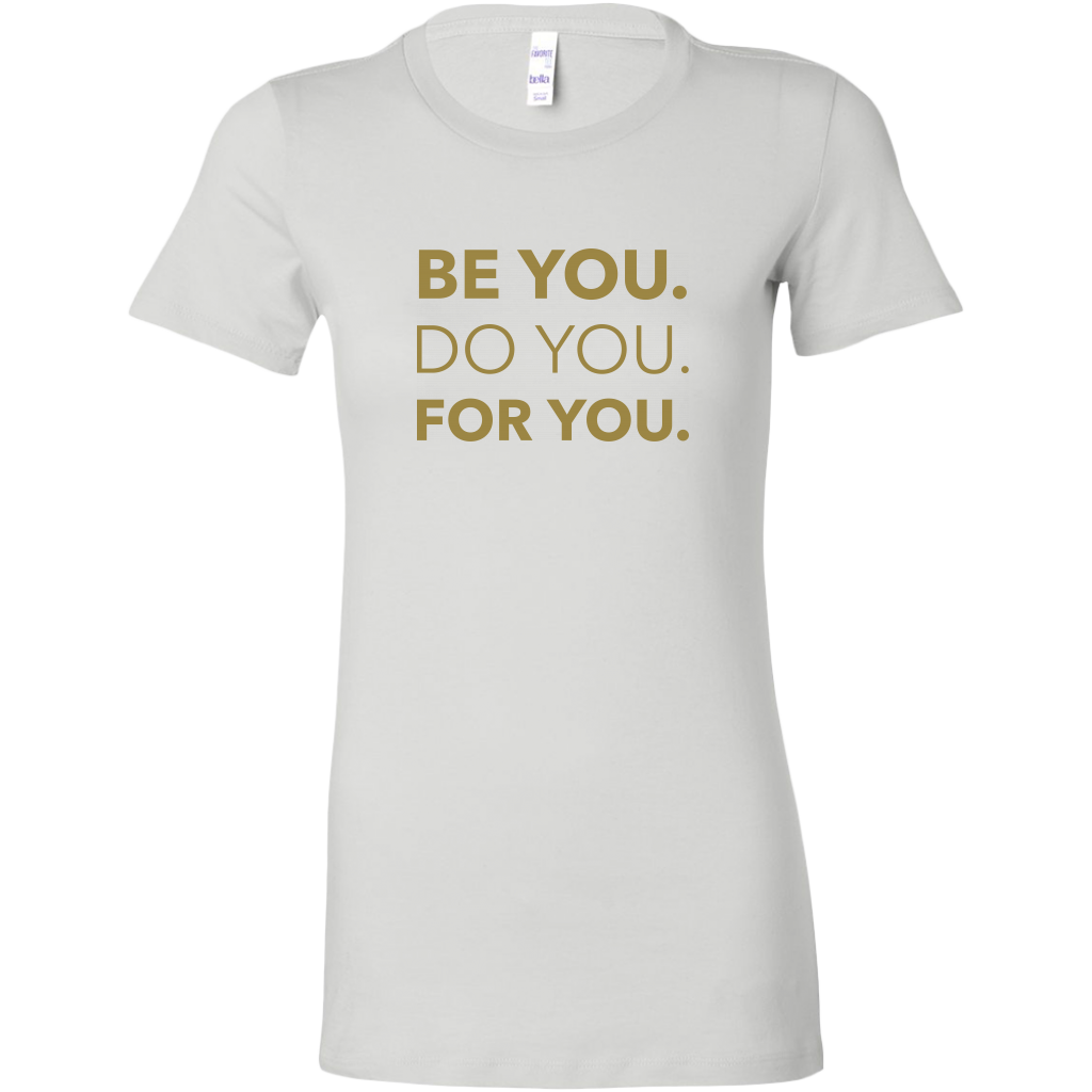 Be You Do You For You | Women's