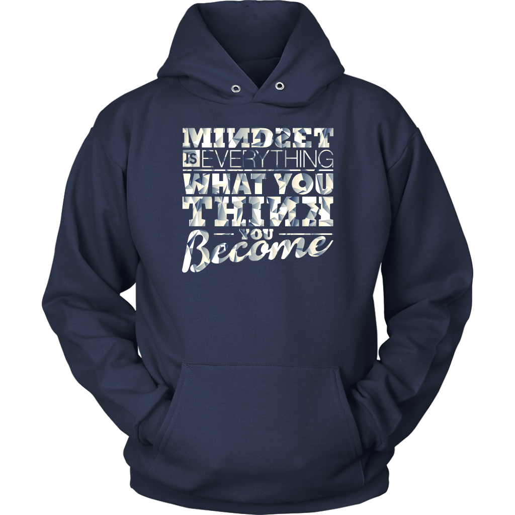 Mindset Is Everything What You Think You Become | Men's