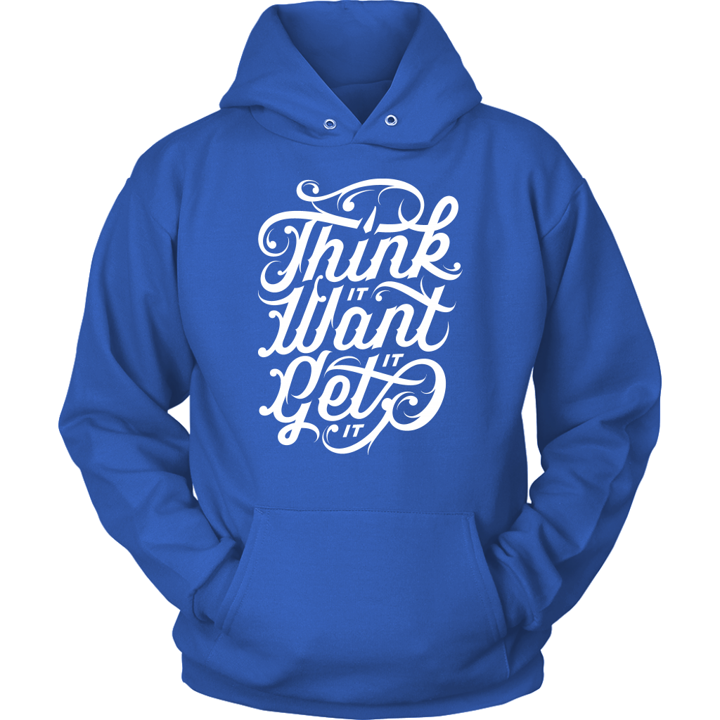 Think It Want It Get It | Women's