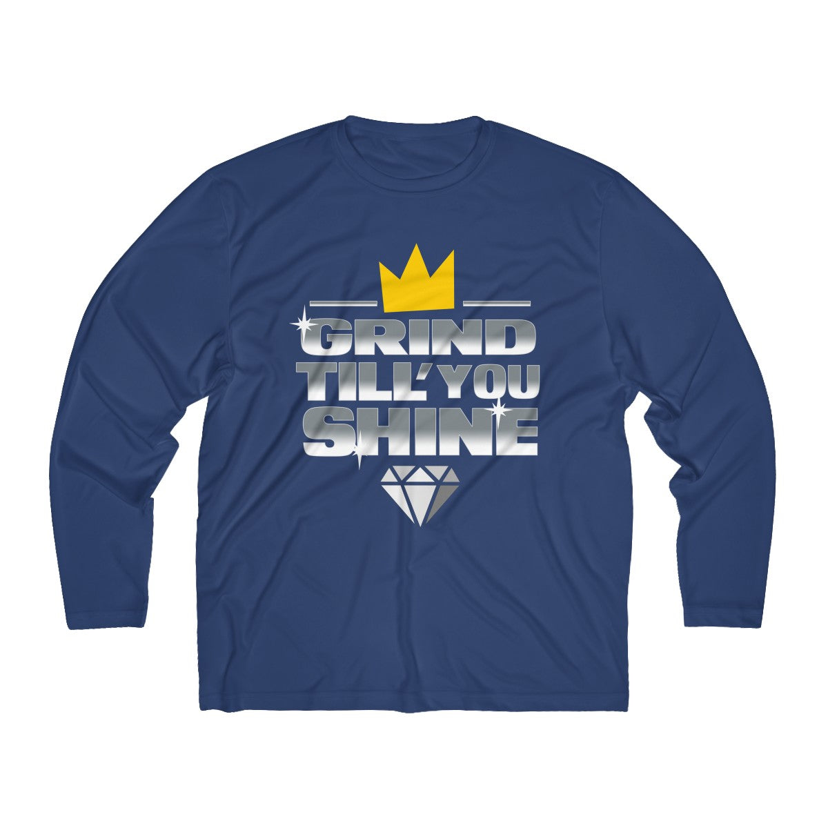 Grind Till You Shine | Men's Long Sleeve Moisture Absorbing Tee