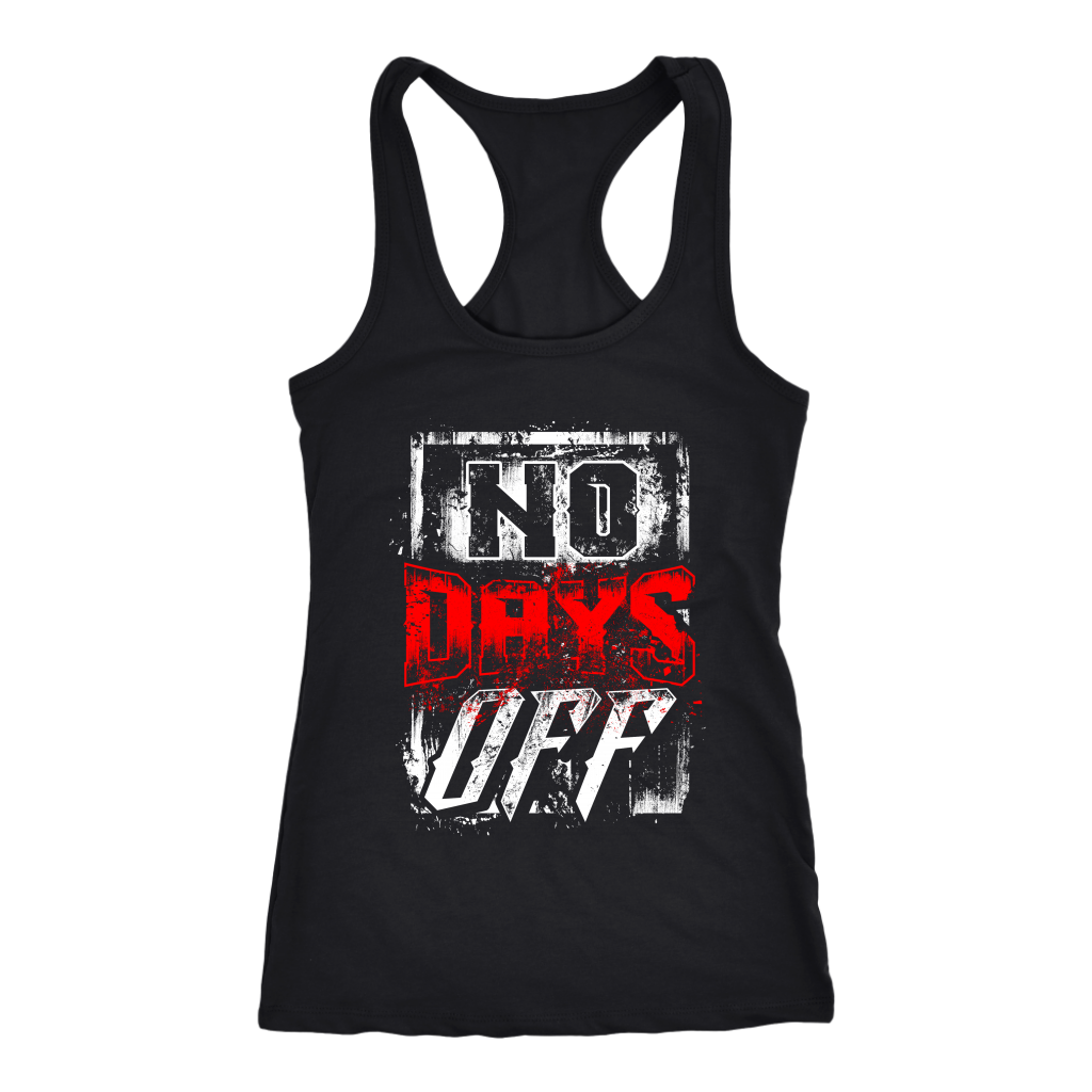 No Days Off | Women's Racerback Tank Top