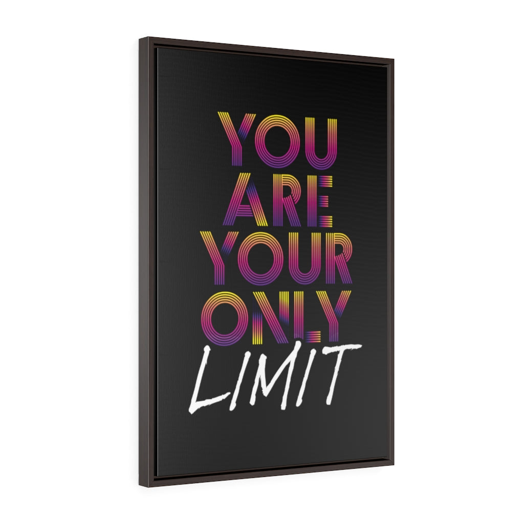 You Are Your Only Limit Mono | Framed Gallery Canvas