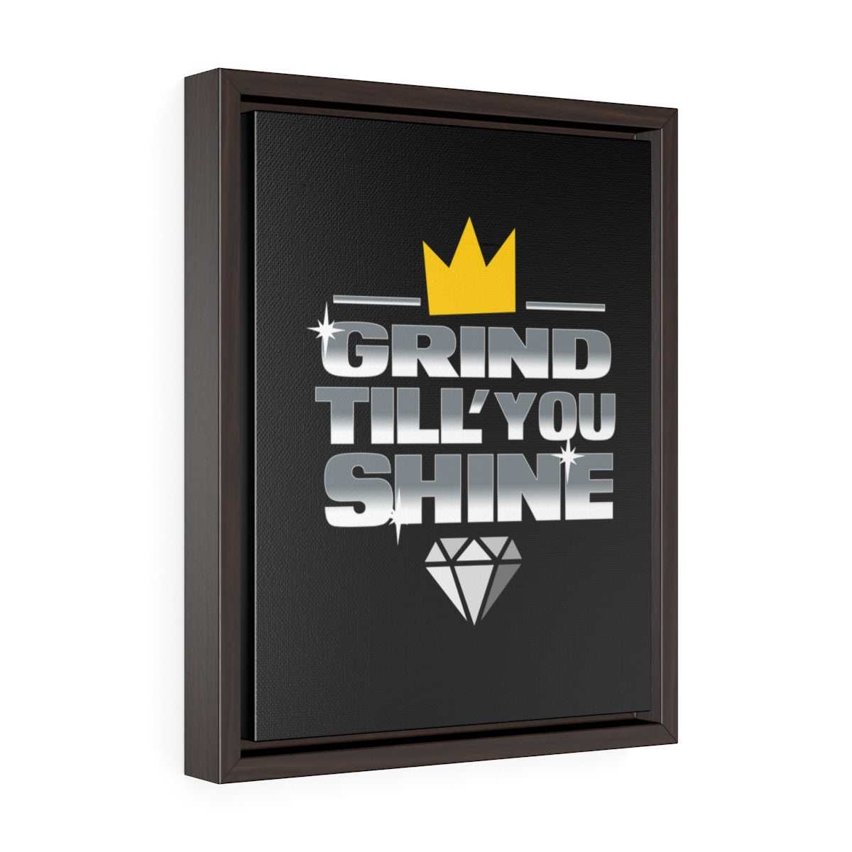 Grind Till You Shine | Framed Gallery Canvas