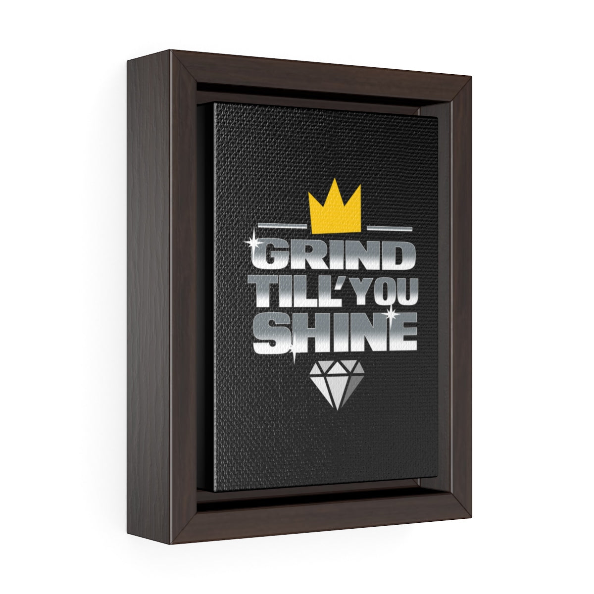 Grind Till You Shine | Framed Gallery Canvas