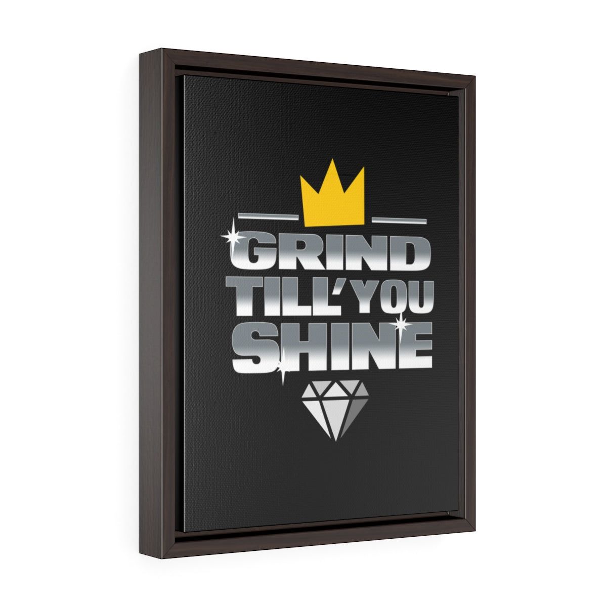 Grind Till You Shine | Framed Gallery Canvas