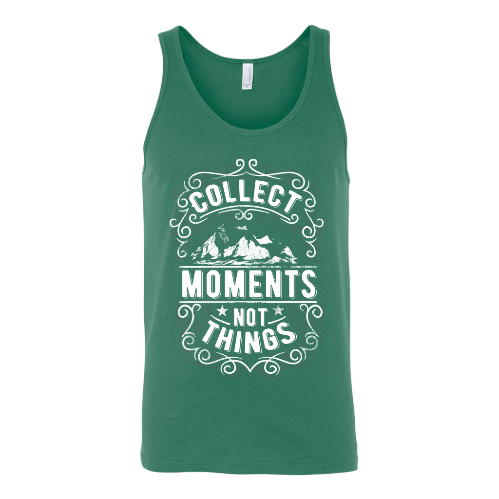 Collect Moments Not Things | Men's