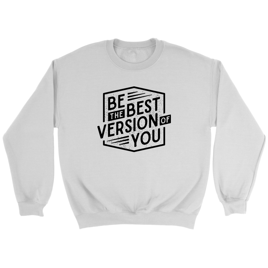 Be The Best Version Of You | Women's