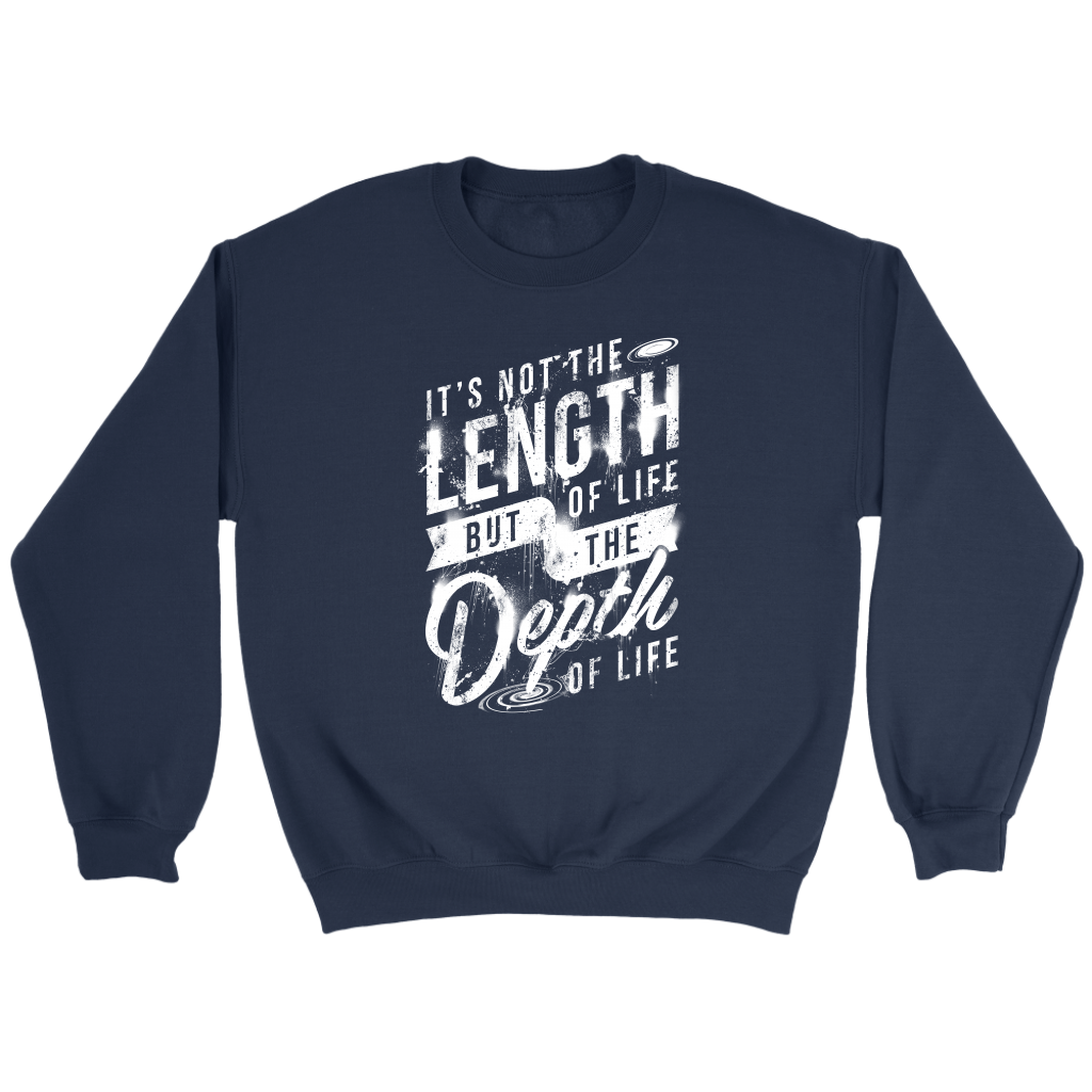 It's Not The Length Of Life But The Depth Of Life | Women's