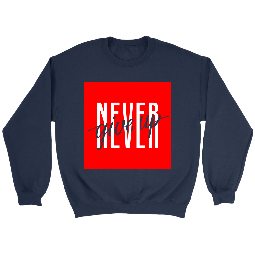 Never Give Up | Men's
