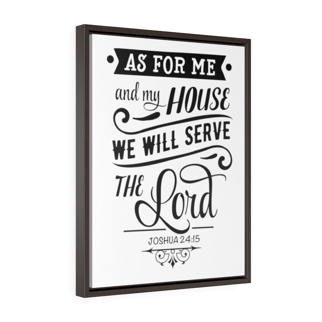 We Serve The Lord | Framed Gallery Canvas