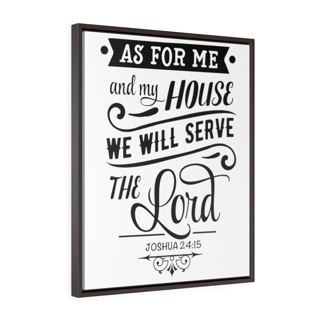 We Serve The Lord | Framed Gallery Canvas