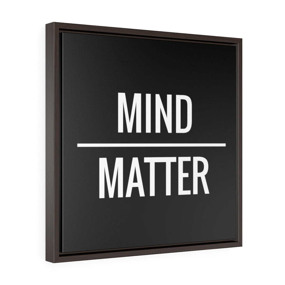 Mind Over Matter | Framed Gallery Canvas