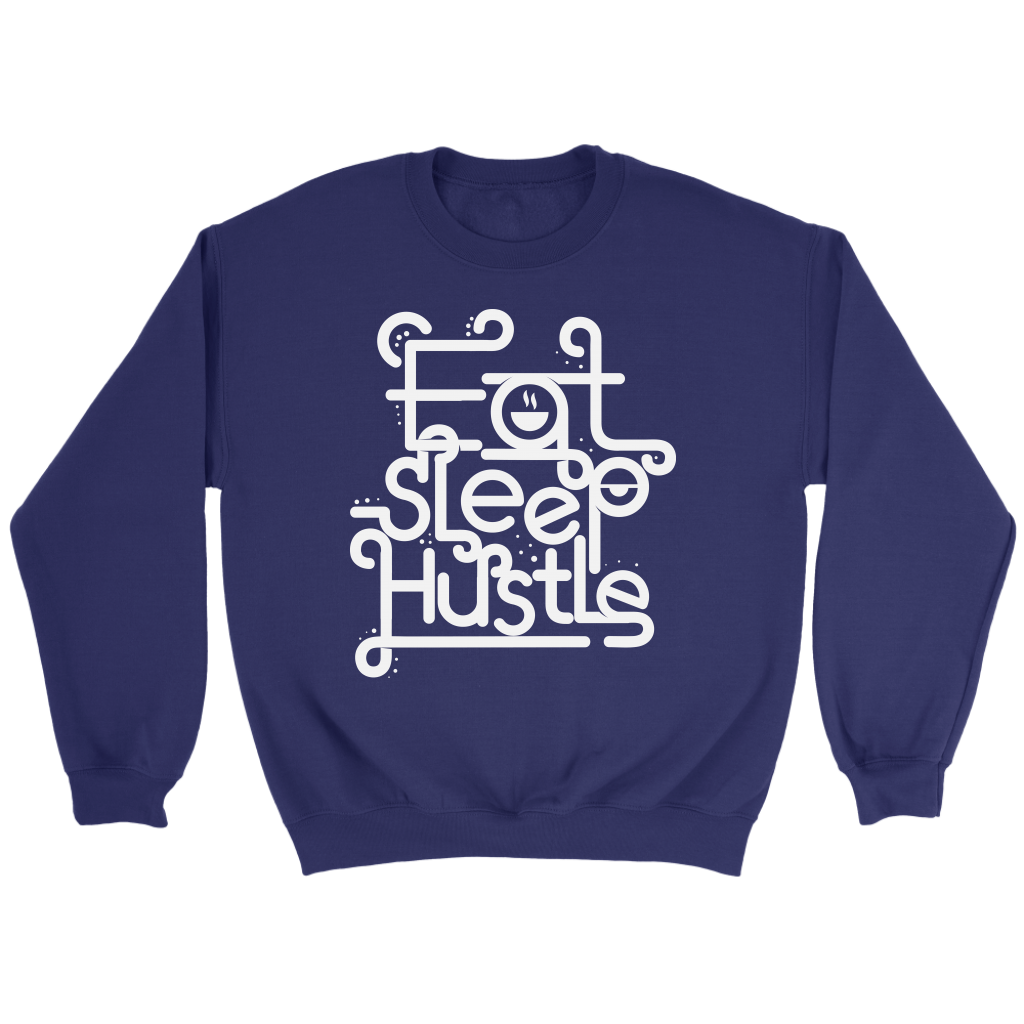 Eat, Sleep, Hustle | Women's