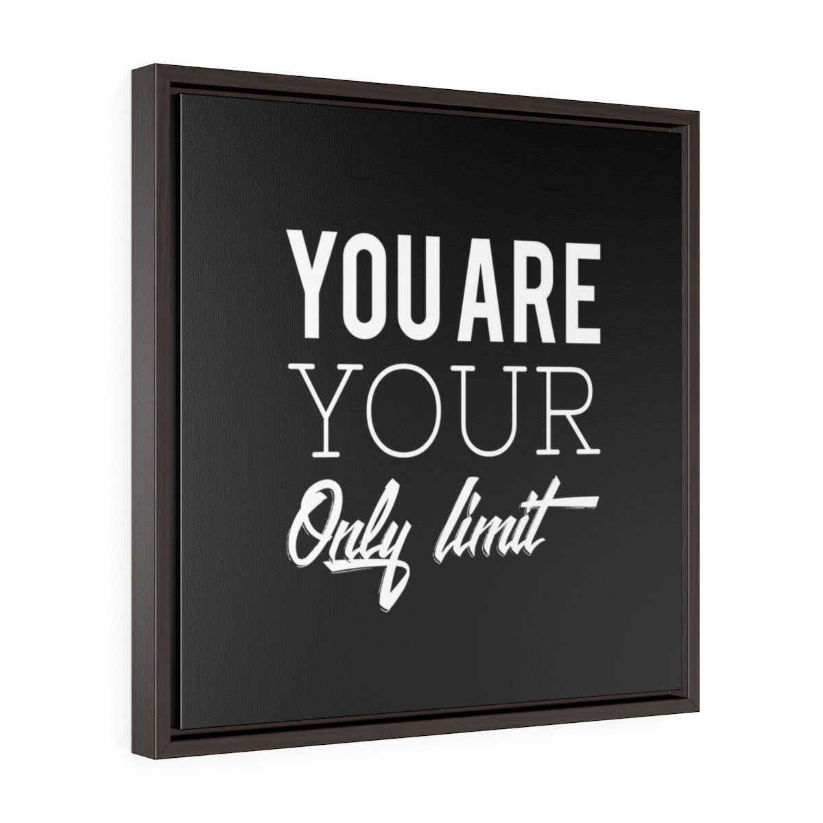 You Are Your Only Limit | Framed Gallery Canvas