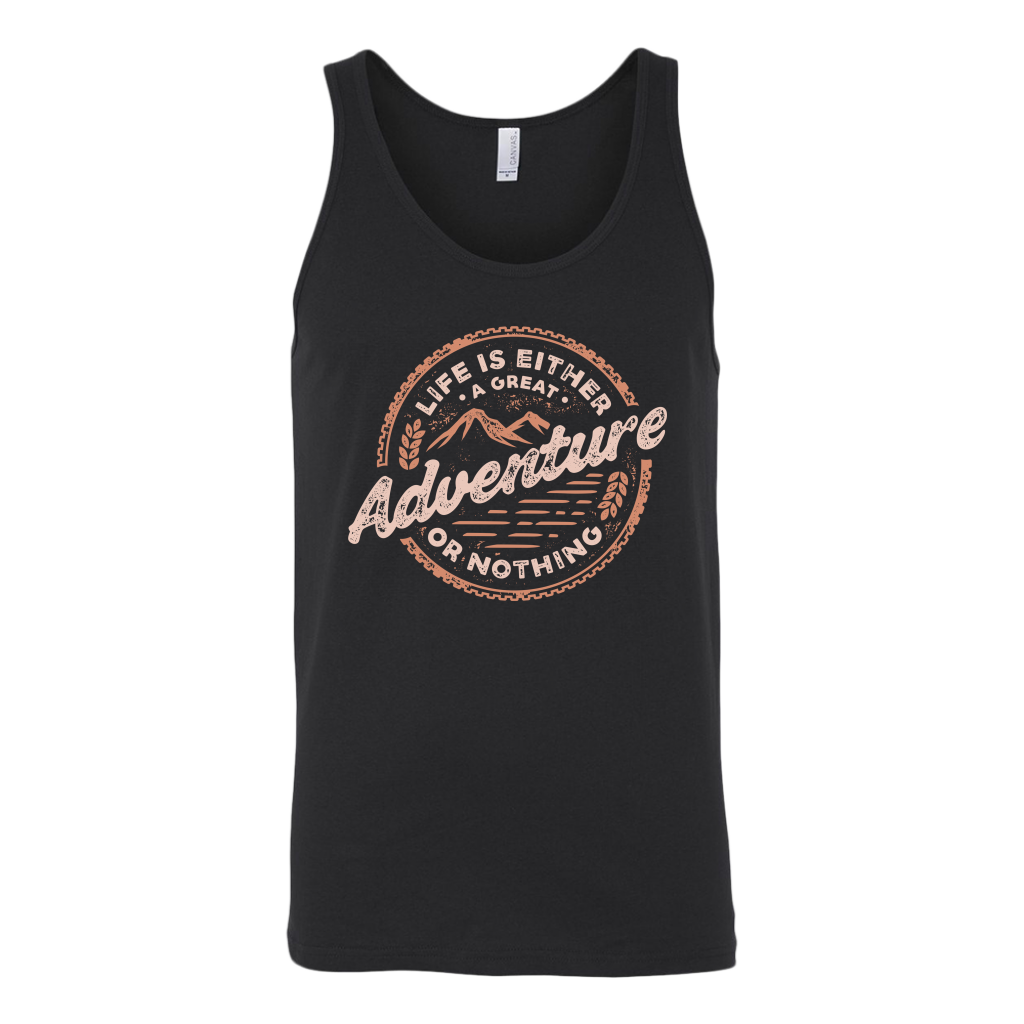 Life Is Either A Great Adventure Or Nothing | Men's