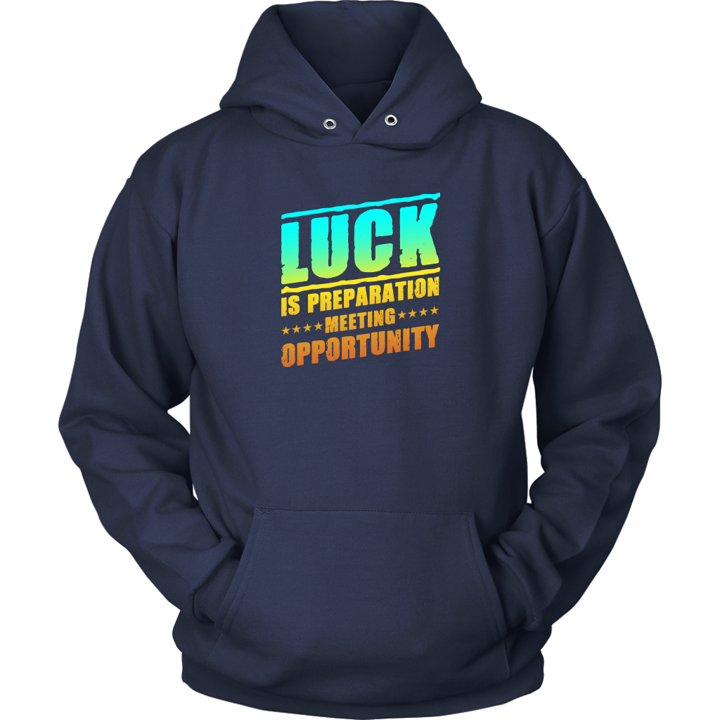 Luck Is Preparation Meeting Opportunity | Men's