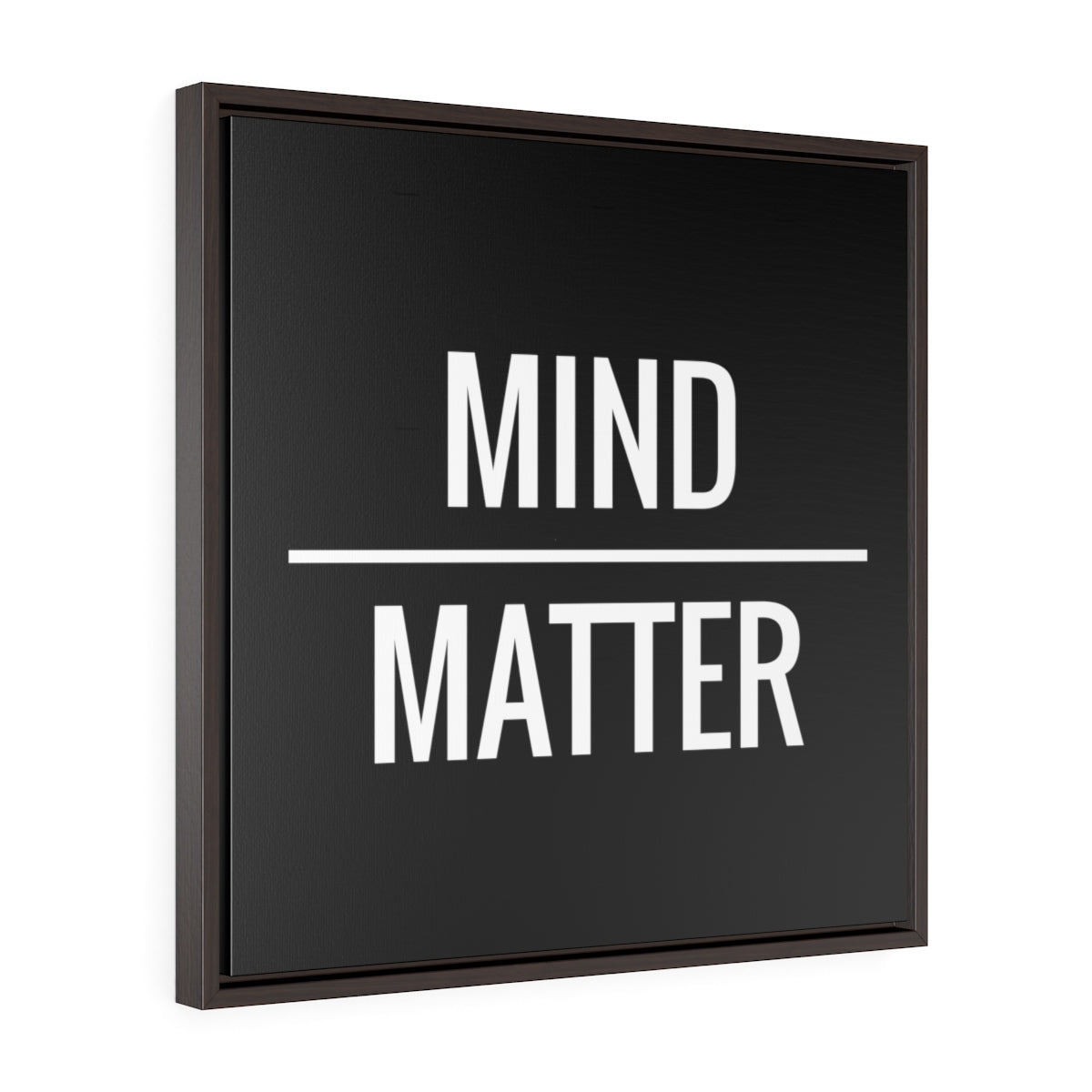 Mind Over Matter | Framed Gallery Canvas