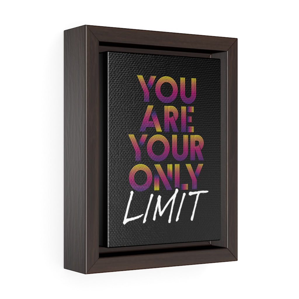 You Are Your Only Limit Mono | Framed Gallery Canvas