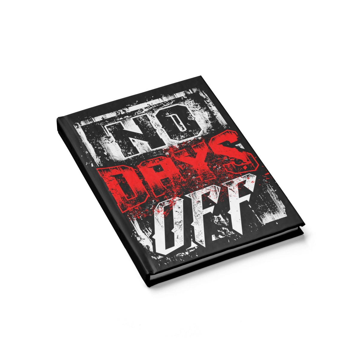 No Days Off | Blank Journal