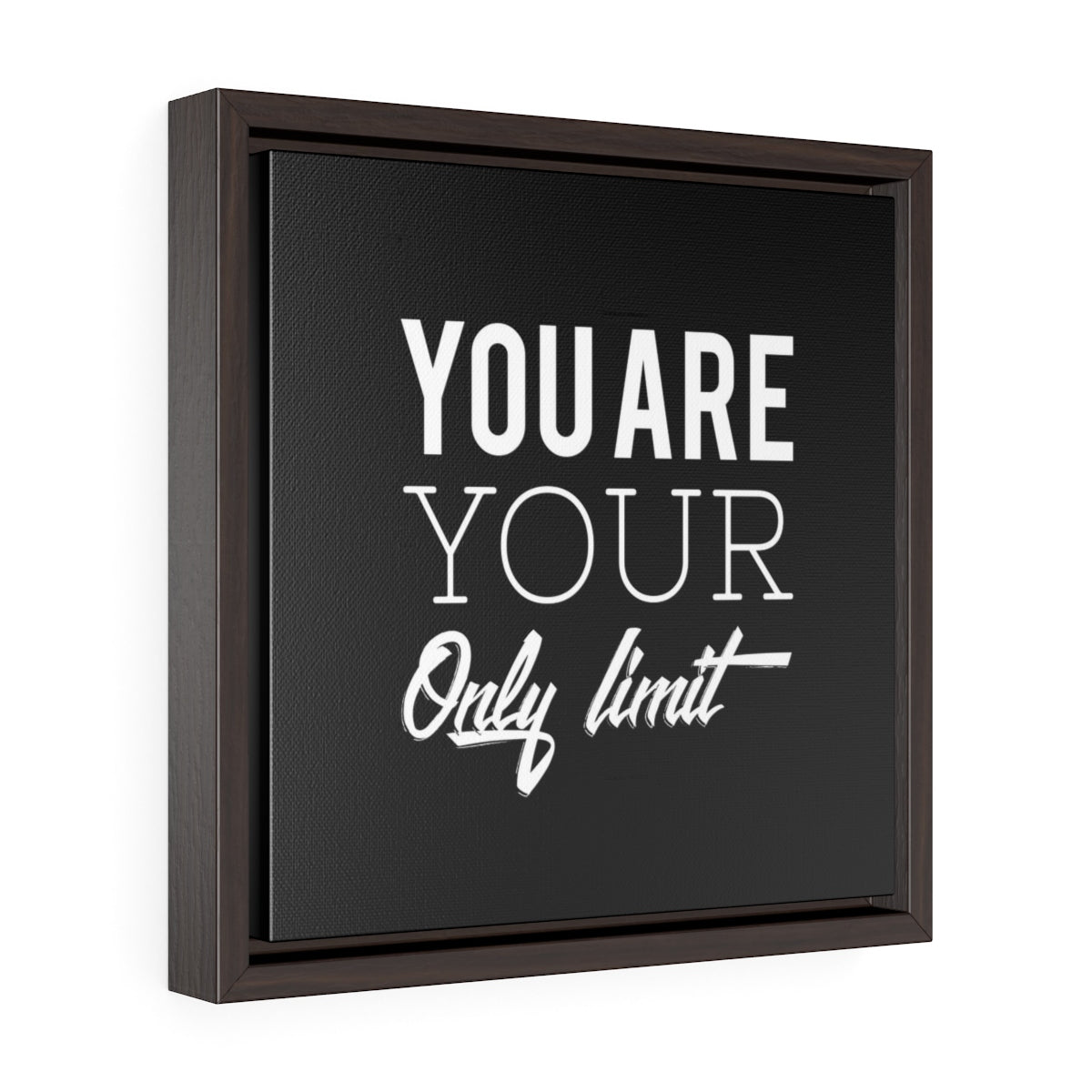 You Are Your Only Limit | Framed Gallery Canvas