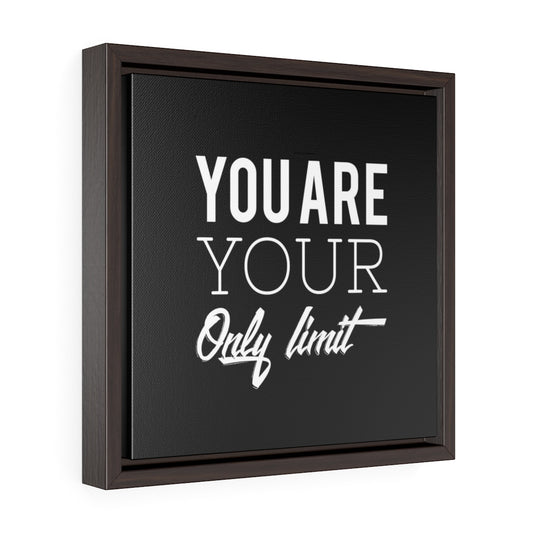 You Are Your Only Limit | Framed Gallery Canvas