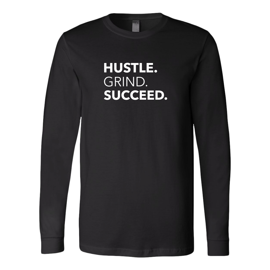 Hustle Grind Succeed | Men's