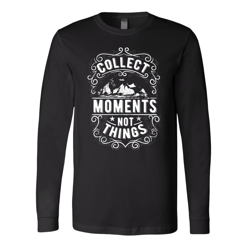 Collect Moments Not Things | Men's
