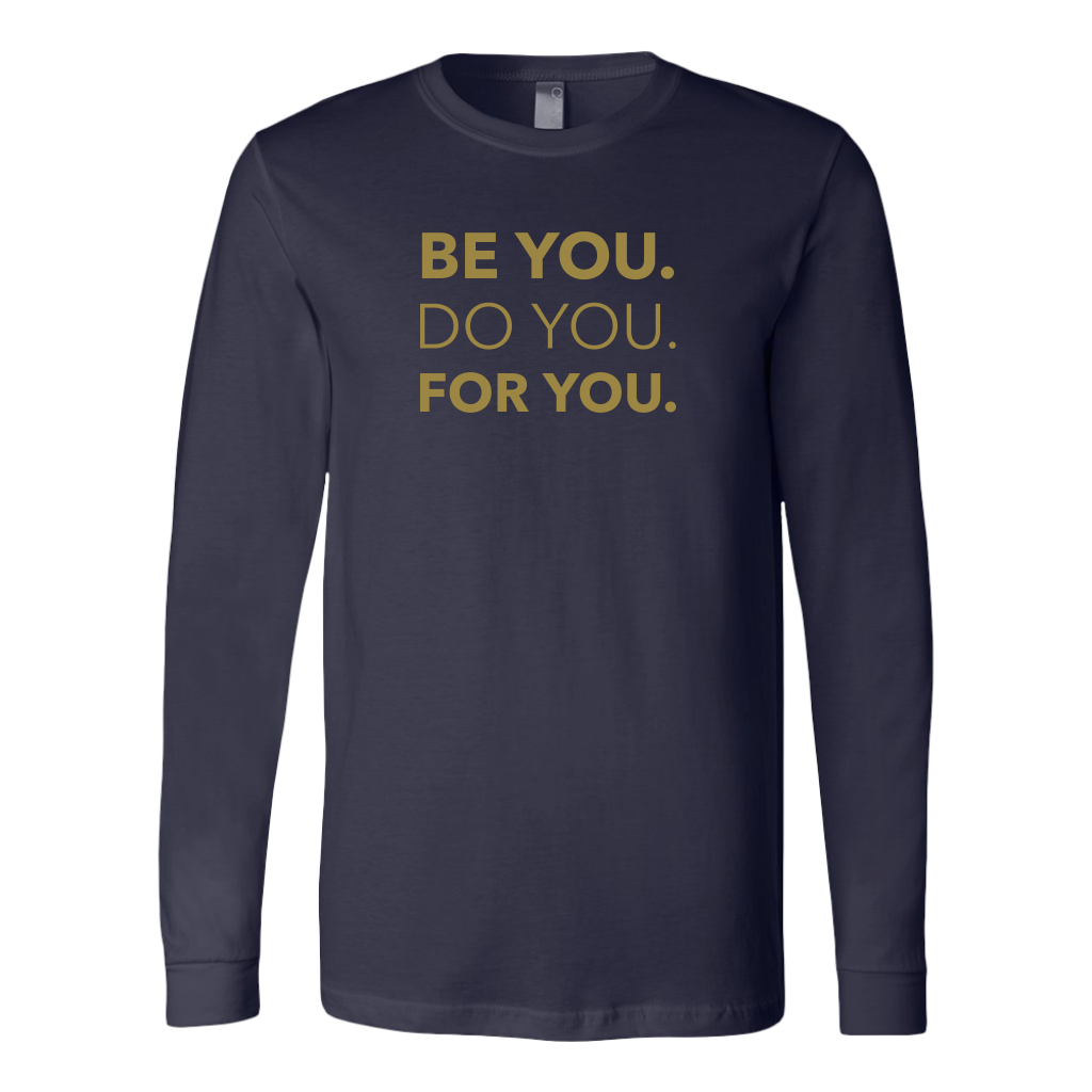 Be You Do You For You | Men's