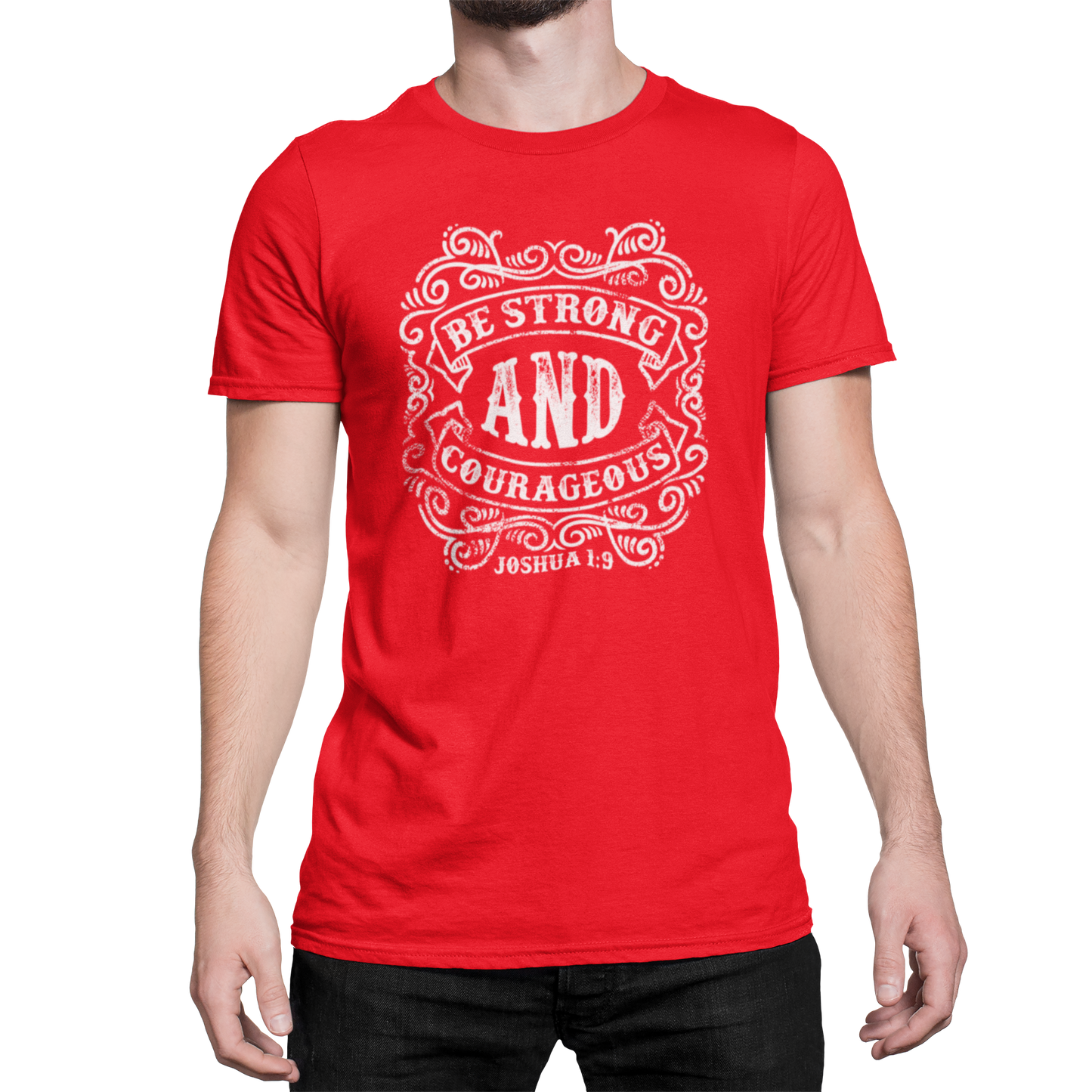 Be Strong And Courageous | Men's