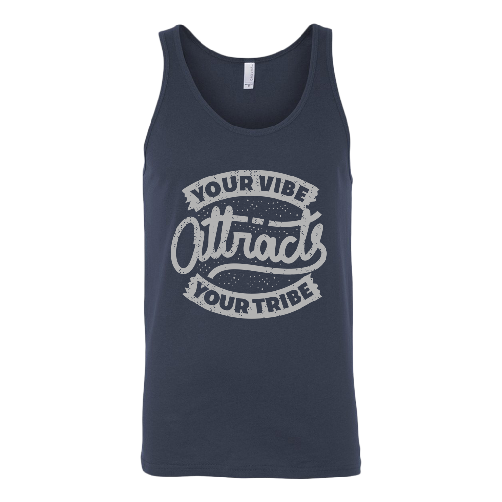Your Vibe Attracts Your Tribe | Men's