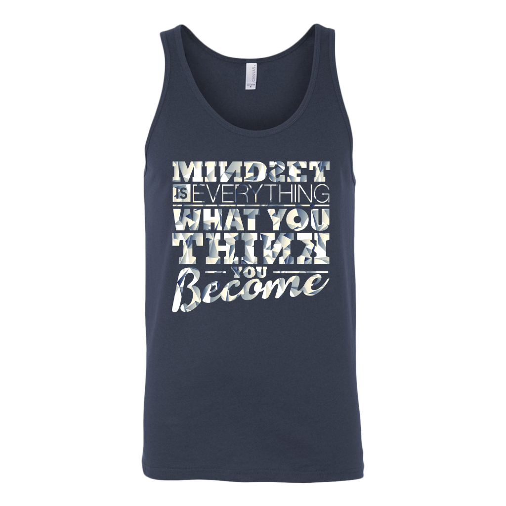 Mindset Is Everything What You Think You Become | Men's