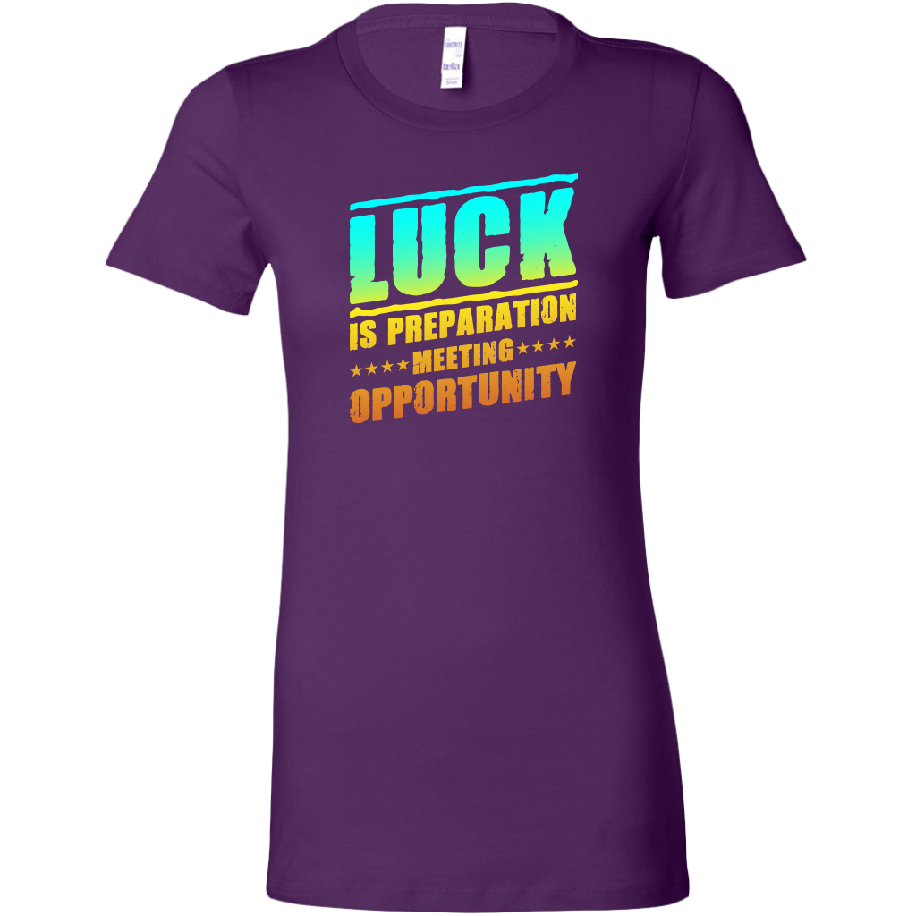 Luck Is Preparation Meeting Opportunity | Women's