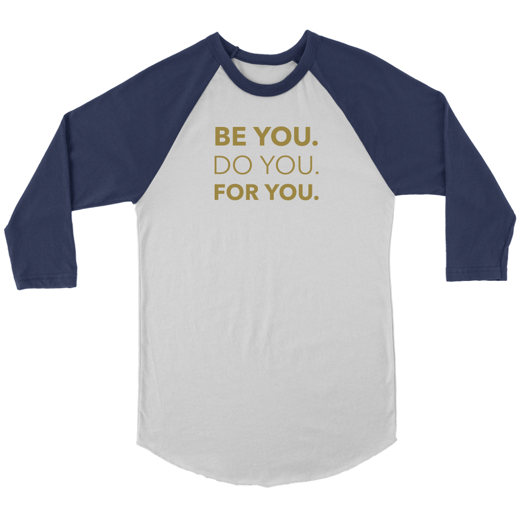 Be You Do You For You | Men's
