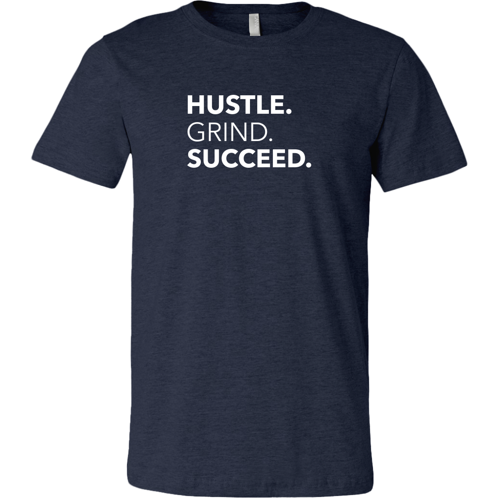Hustle Grind Succeed | Men's