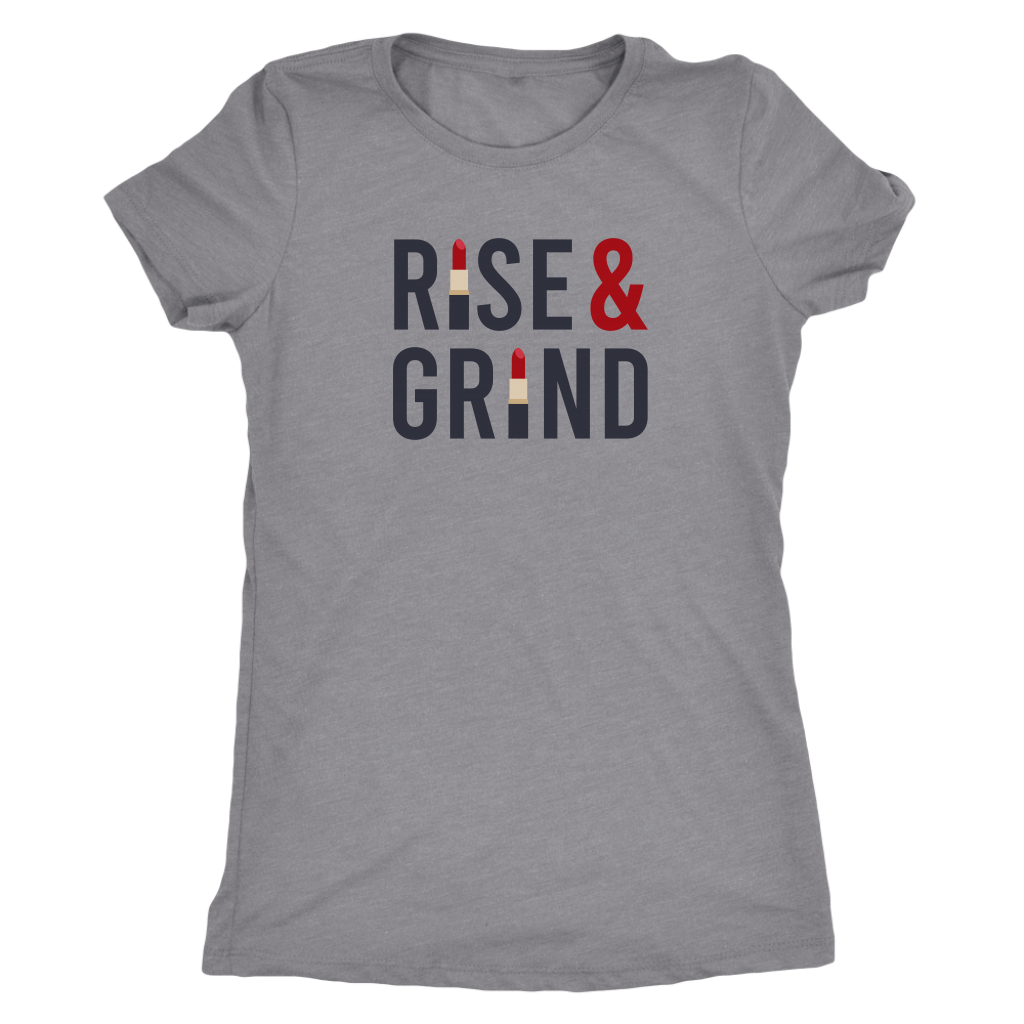 Rise & Grind | Women's