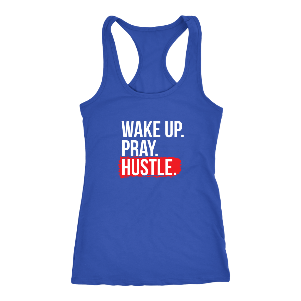 Wake Up Pray Hustle | Women's