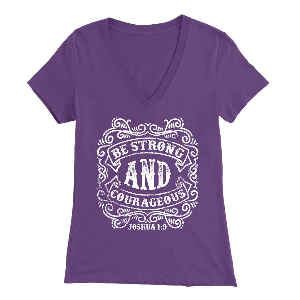 Be Strong And Courageous | Women's