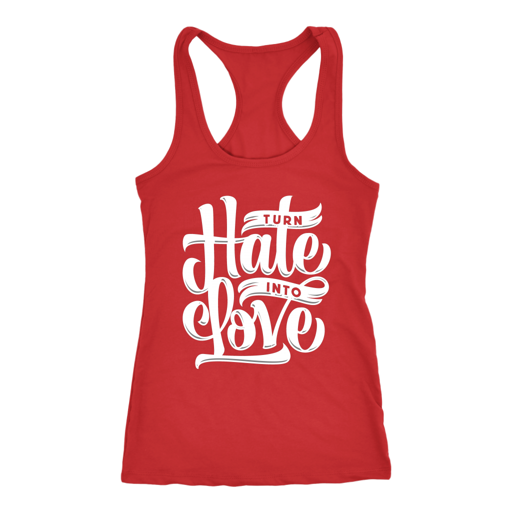 Turn Hate Into Love | Women's
