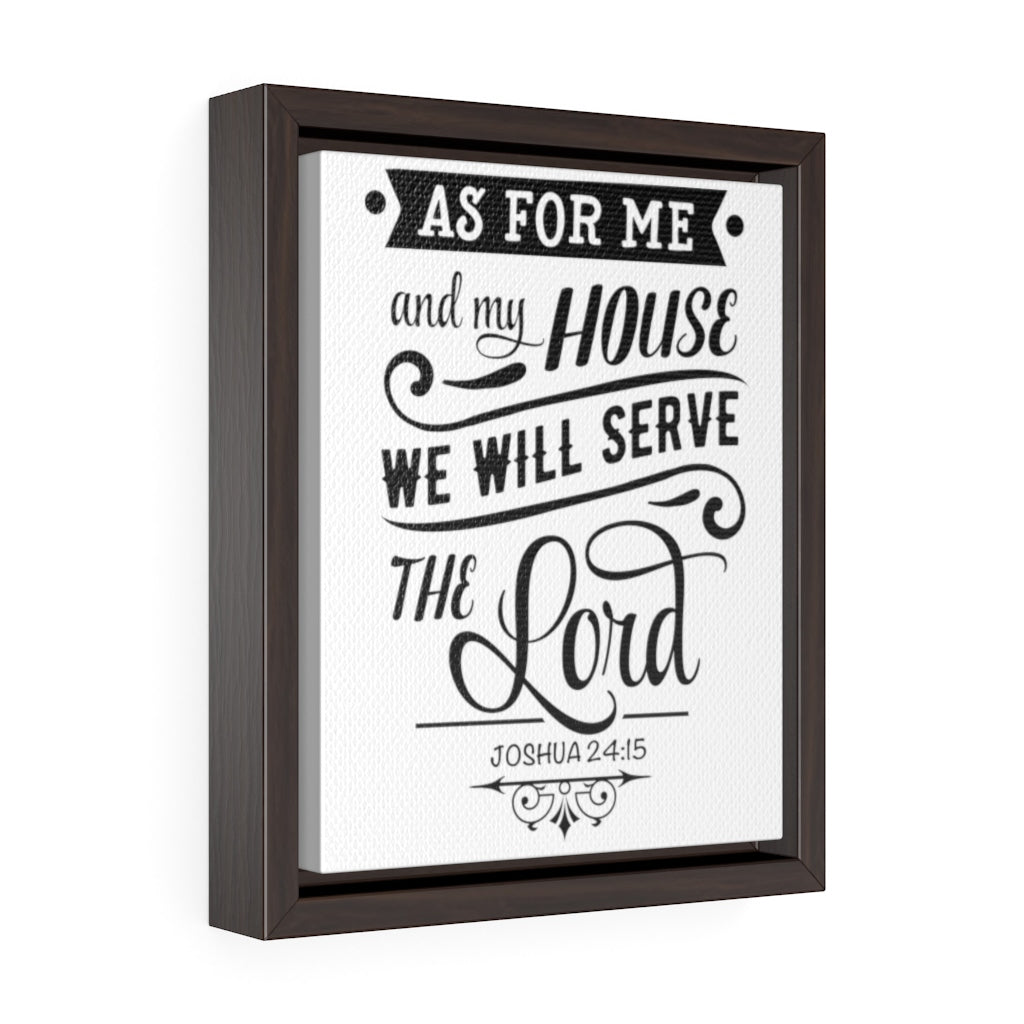 We Serve The Lord | Framed Gallery Canvas