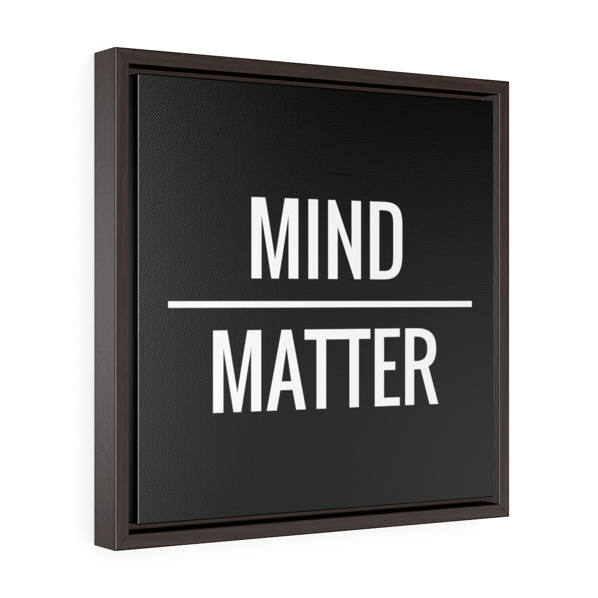 Mind Over Matter | Framed Gallery Canvas