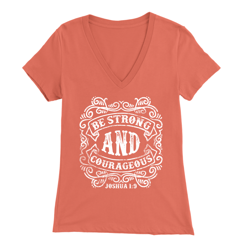 Be Strong And Courageous | Women's