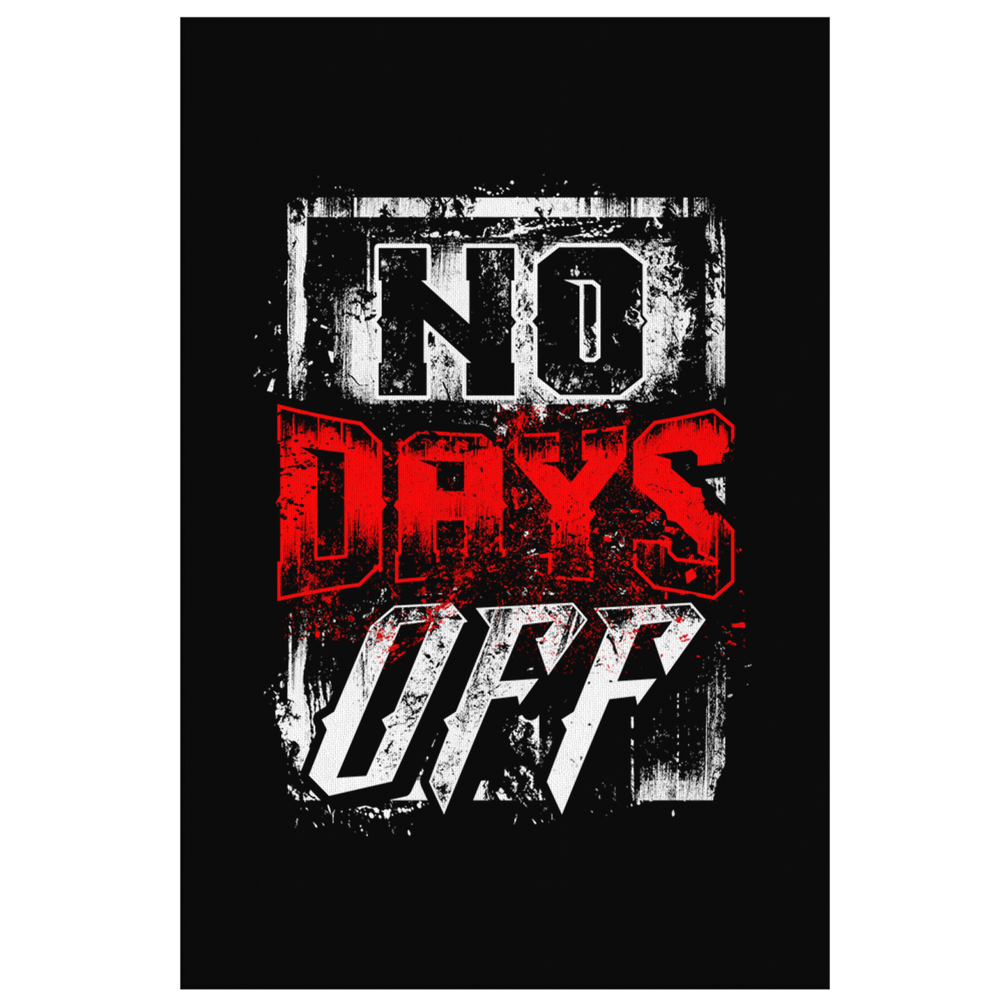 No Days Off | Canvas Art