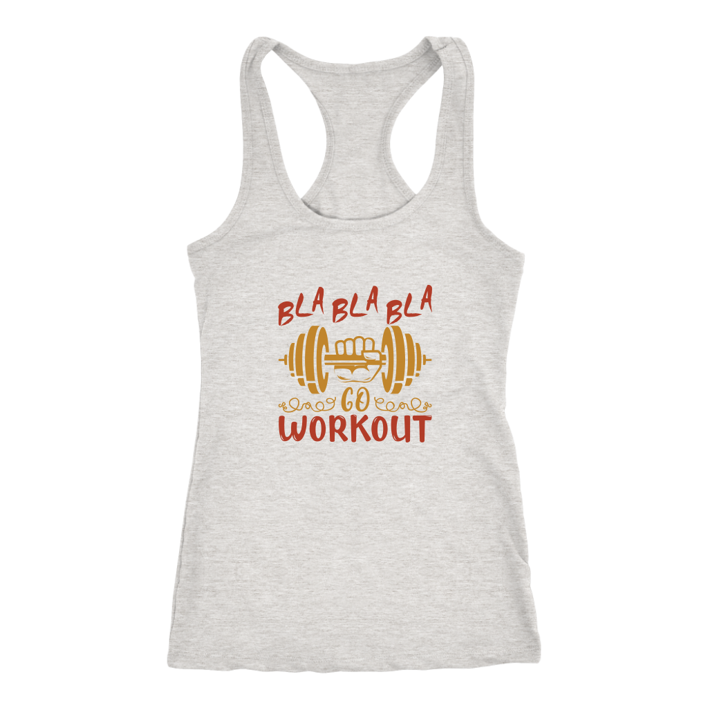 Bla Bla Bla Go Workout | Women's