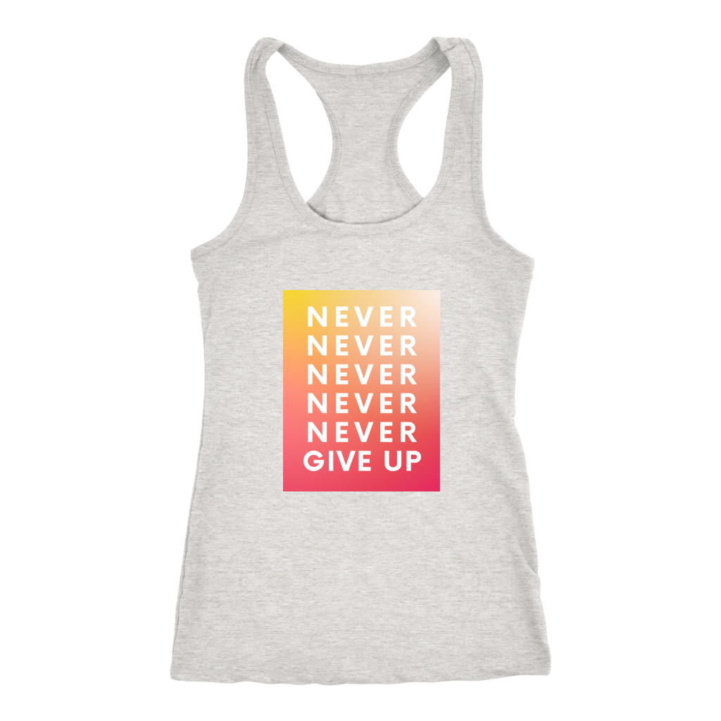 Never Never Give Up  | Women's