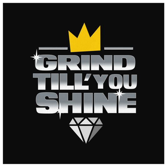 Grind Till You Shine | Canvas Art