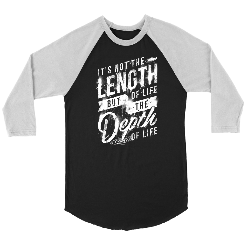 It's Not The Length Of Life But The Depth Of Life | Women's