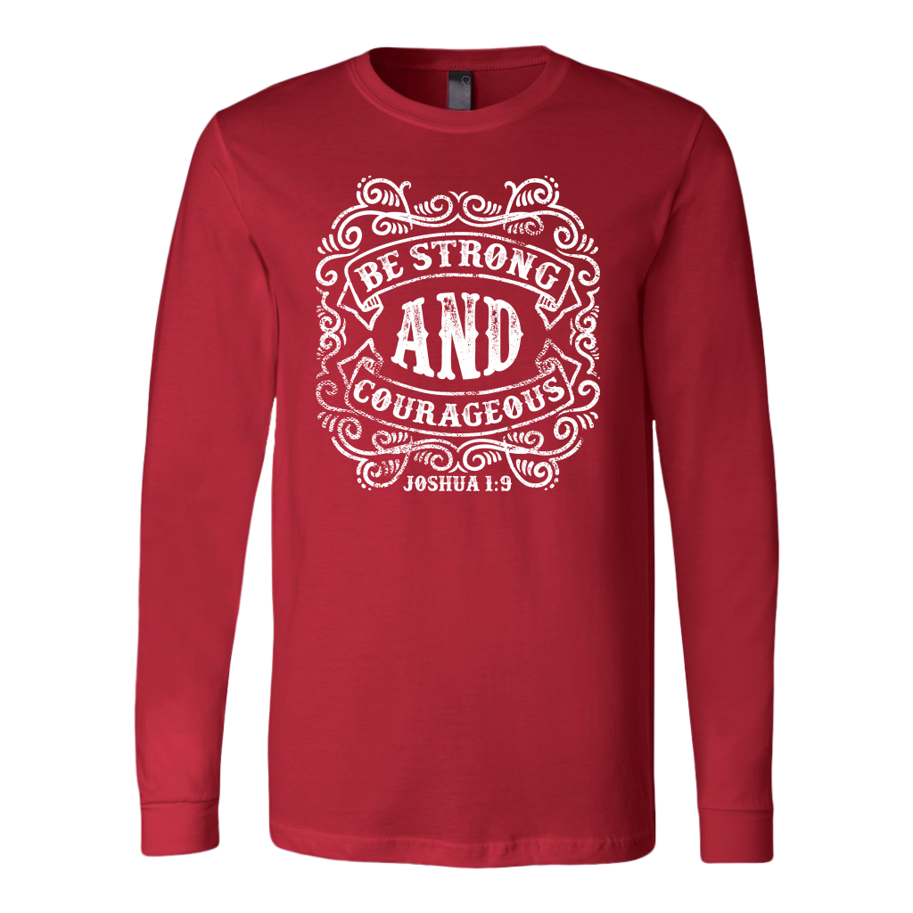 Be Strong And Courageous | Men's