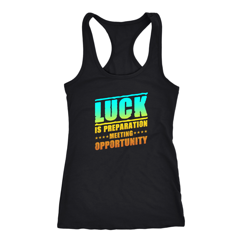 Luck Is Preparation Meeting Opportunity | Women's