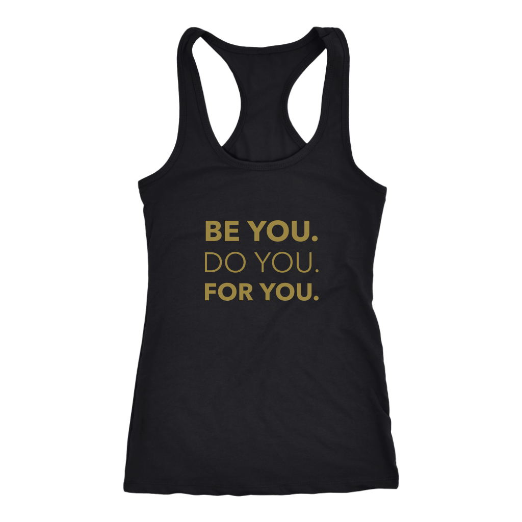 Be You Do You For You | Women's