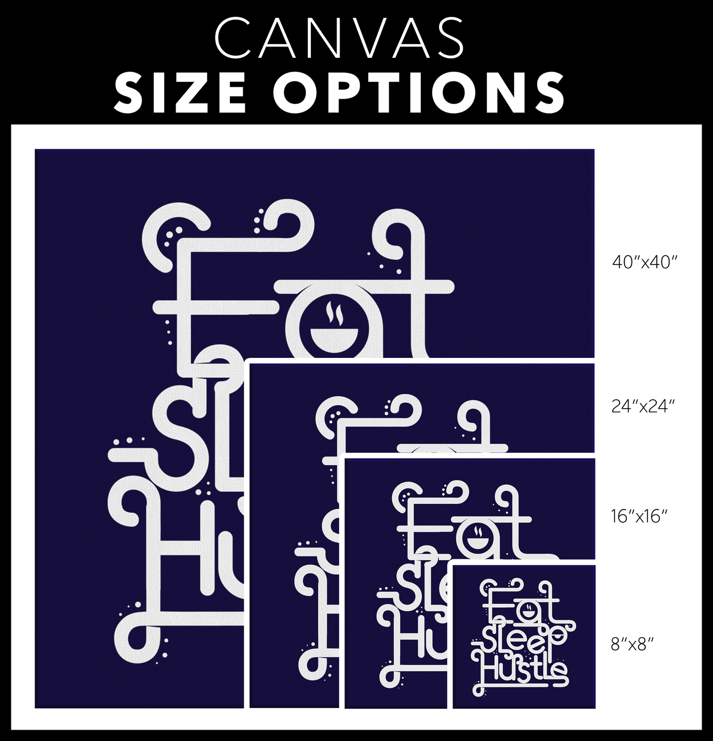 Eat, Sleep, Hustle | Canvas Art